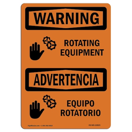 Signmission OSHA WARNING Sign, Rotating Equipment Bilingual, 14in X 10in Aluminum, 14" W, 10" H, Landscape OS-WS-A-1014-L-12829